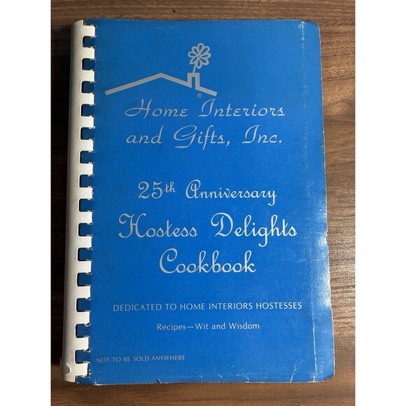Vintage Cookbook Home Interiors And Gifts 25th Anniversary Hostess Delights - Picture 1 of 8